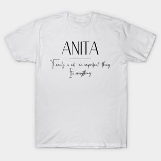 Anita Family, Anita Name, Anita Middle Name T-Shirt